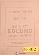 Edlund-Edlund 1F and 2F, Drilling and Tapping Mahcines, Operation and Parts Manual 1956-1F-2F-03